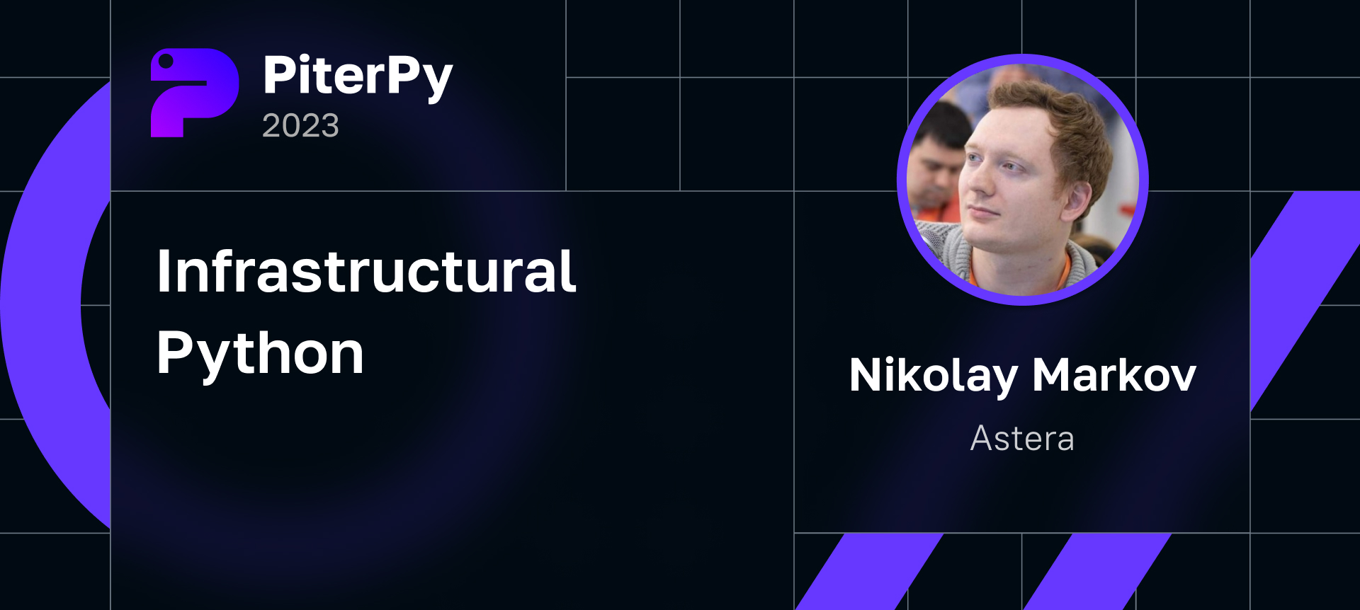 Infrastructural Python — PiterPy 2023. The conference for those who ...