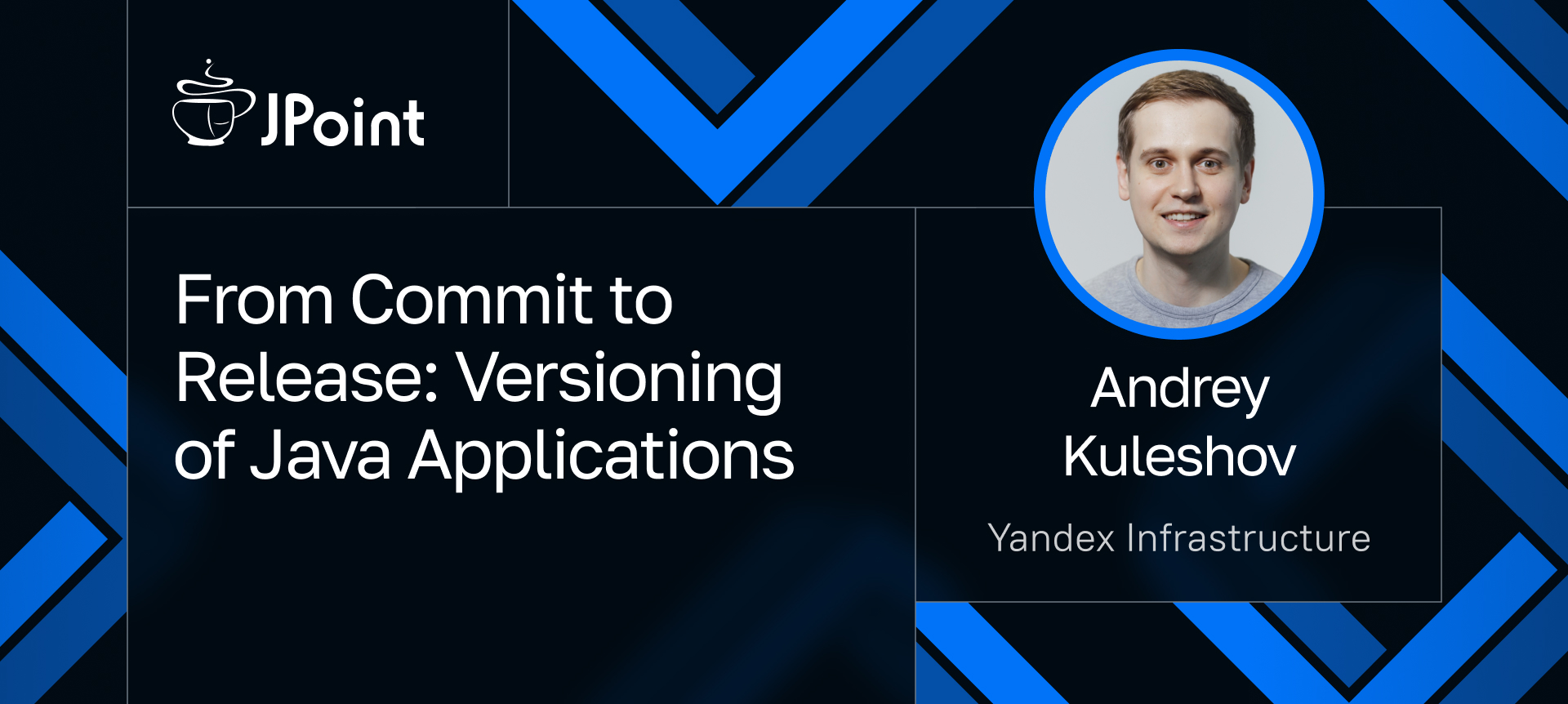Jpoint Start From Commit to Release: Versioning of Java Applications | Talk at ...