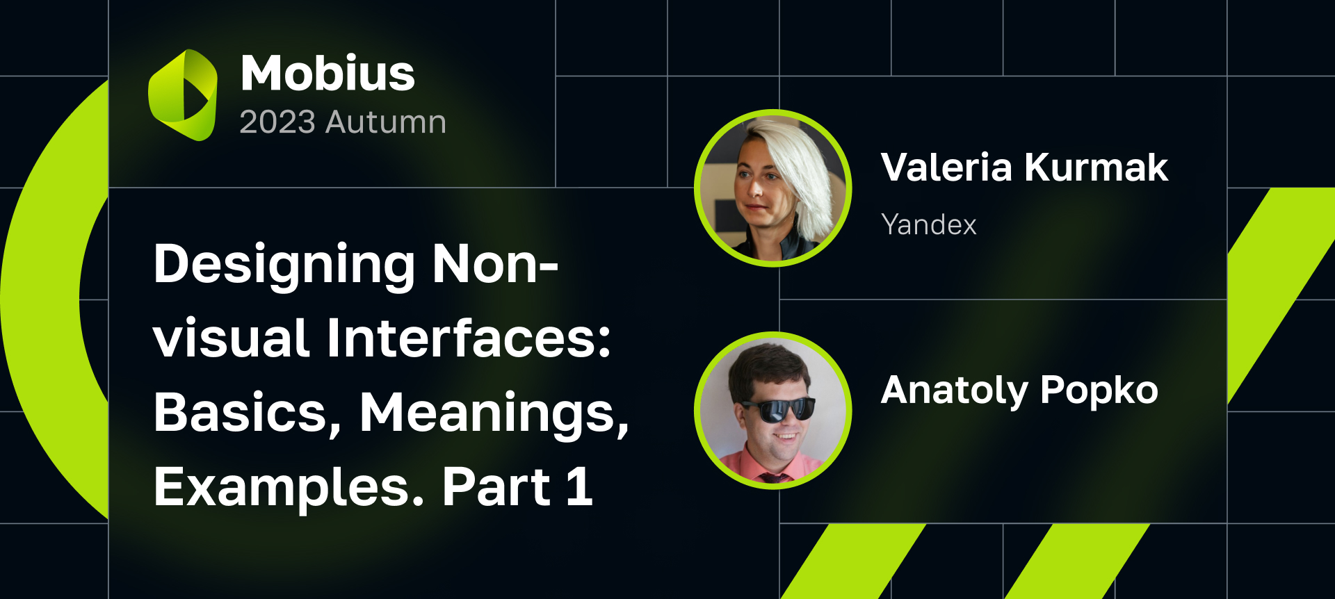 Designing Nonvisual Interfaces Basics, Meanings, Examples. Part 1