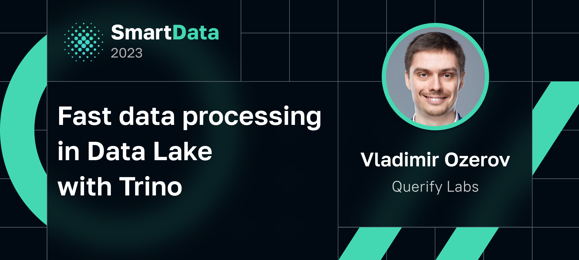 Fast data processing in Data Lake with Trino | Talk at SmartData 2023