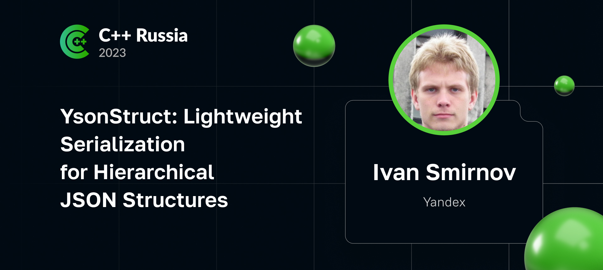 YsonStruct: дешевая сериализация иерархических JSON-структур | Доклад на  С++ Russia 2023